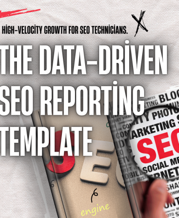 The Data-Driven SEO Reporting Template